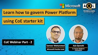 Learn how to govern Power Platform using CoE starter kit | AQL Technologies