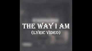 Eminem - The Way I Am (Lyric )