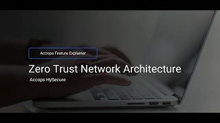 Secure Remote Access Without VPNs | Accops ZTNA (HySecure) Explained