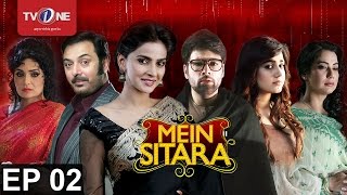 Mein Sitara | Episode 2 | TV One Drama | 24th March 2016