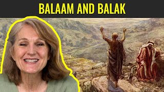 Balaam and Balak (Week 20, Part 7/7) Numbers 11-24 | May 9-15