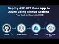 CI/CD 2025: Deploy ASP.NET Core to Azure using GitHub Actions (Automated Tutorial)