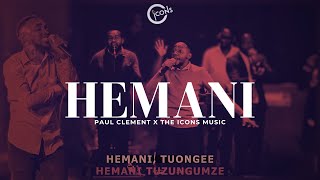 HEMANI -PAUL CLEMENT x THE ICONS MUSIC | CITY LIGHTERS WORSHIP | LIVE IN KENYA.