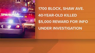 Man killed in East Cleveland shooting: $5,000 reward offered in the case