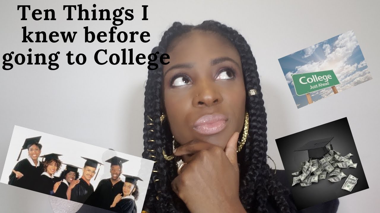 The Top 10 Things I Wish I Knew Before College - YouTube