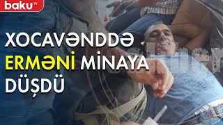 Xocavənddə erməni minaya düşüb - Baku TV