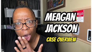 Sc V Meagan Jackson Case Overview