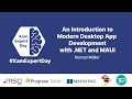 An Introduction to Modern Desktop App Development with .NET and MAUI - XamExpertDay