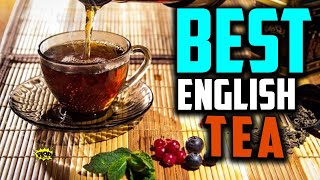 ✅ 5 Best English Tea Reviews of 2021 | Harney \u0026 Sons, VAHDAM, Tazo \u0026 Others