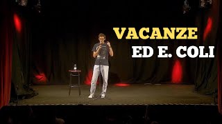 GIANLUCA DALMONTE - Vacanze ed E. Coli #standupcomedy