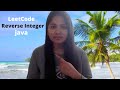 Leetcode - Reverse Integer java