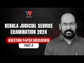 Kerala Judicial Service Examination 2024 | Question Paper Discussion | PART A | RK BIJU