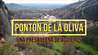 Presa del Pontón de la Oliva. Una presa llena de agujeros - clemente fernandez CF