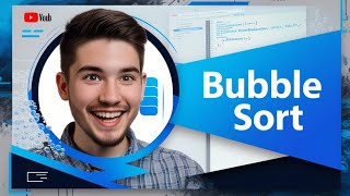 Mastering Bubble Sort: An In-Depth Tutorial