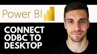 How To Connect ODBC To Power BI Desktop 2026 (Step by Step Tutorial)