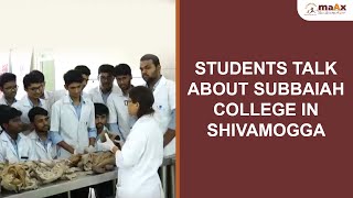 students talk about subbaiah college in shivamogga