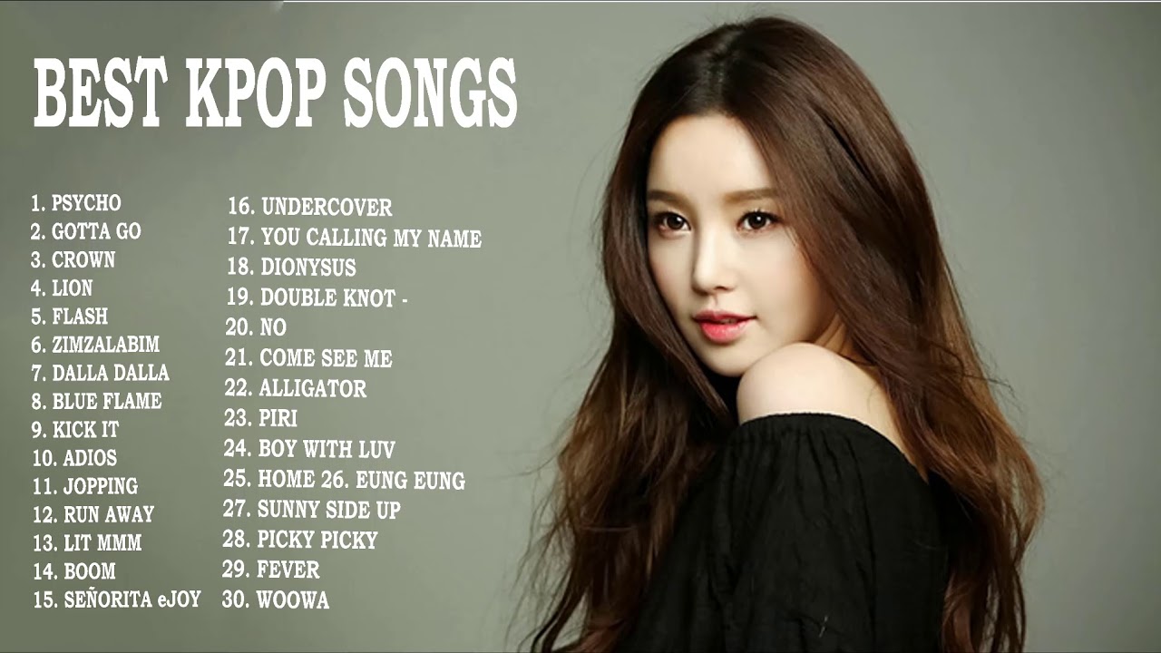 Most Popular Kpop Songs In Korean - 30 Most Popular Individual K-pop ...