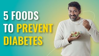 5 Foods for Diabetes Prevention | How to Prevent Diabetes? | MFine