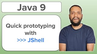 Java 9 | Jshell for quick prototyping with inbuilt REPL