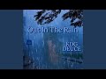 Out In The Rain