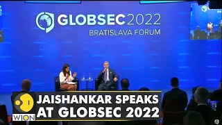 Indian External Affairs Minister Jaishankar speaks at Globsec 2022, calls out Europe's hypocrisy