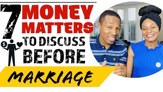 7 MONEY MATTERS TO DISCUSS BEFORE MARRIAGE