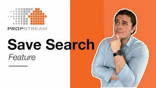 How To: Save Your Search | PropStream