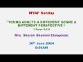 30th June 2024 | MYAF Sunday | Mrs. Sharon Shamini Elangovan