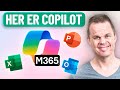 Lær Copilot 365 på 20 minutter – Perfekt for begyndere
