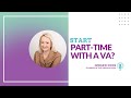 Start part-time with a VA (Virtual Assistant)??! 🤔