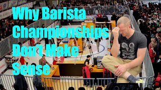 Why Barista Championships Don’t Make Sense