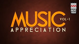Music Appreciation: Vol 1| Audio Jukebox | Vocal & Instrumental | Hindustani Classical | Music Today