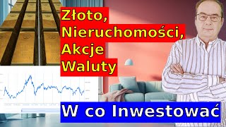 Inwestycje: Tajemnice sukcesu - złoto, nieruchomości, akcje czy waluty?