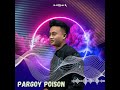 pargoy poison extended