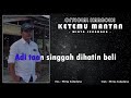 OFFICIAL KARAOKE KETEMU MANTAN - Wirya Sukadana