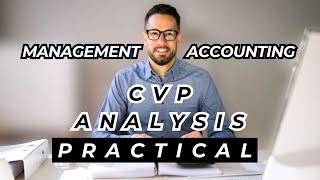 CVP ANALYSIS - PRACTICAL QUESTION SOLVED