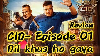 CID Episode 01 Review | ACP Pradyuman, Daya and Abhijeet | CID Returns |