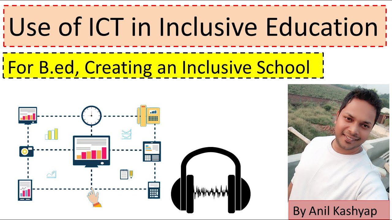 Role Of ICT For Special Education |For B.ed, Creating An Inclusive ...