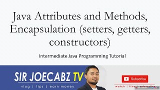 Java Programming Tutorial 17 - Java Attributes, Methods, Encapsulation, and Constructors