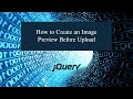 How to Create an Image Preview Before Upload using jQuery