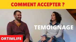 COMMENT ACCEPTER UNE SITUATION DIFFICILE : Témoignage