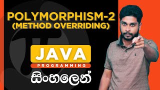 Java Tutorial - 28 | Polymorphism 2 | Method Overriding in Java | Sinhala