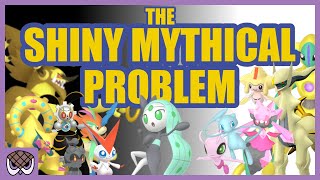 The PROBLEM with Shiny Mythicals