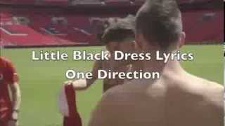 Little Black Dress Lyrics with video