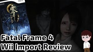 Fatal Frame 4 / Project Zero 4 Wii Import Review