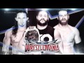 WWE Wrestlemania 32 4th and Official Theme Song - 