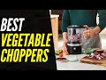 Top 5: Best Vegetable Choppers in 2021 - Electric Models