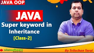 super keyword in JAVA Inheritance | JAVA Tutorial | Silan Software | pythontpoint.org