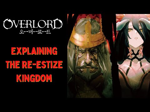 The Re-Estize Kingdom Explained (Overlord) - YouTube