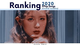 ranking 2020 kpop songs (comeback and debut)